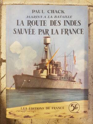 La route des Indes sauvée par la France