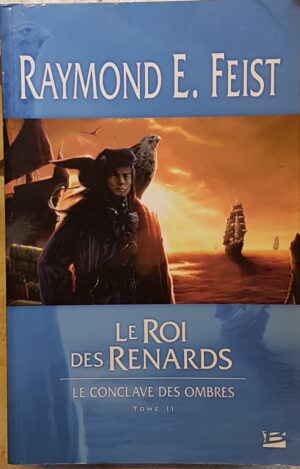 Le conclave des ombres, tome 2, Le roi des Renards