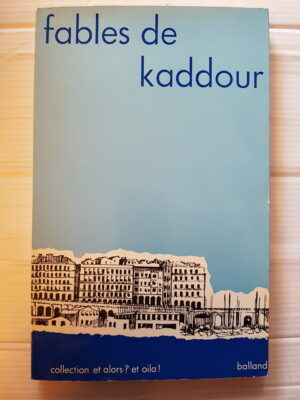 Les fables de Kaddour