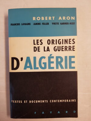 Les origines de la Guerre d'Algérie