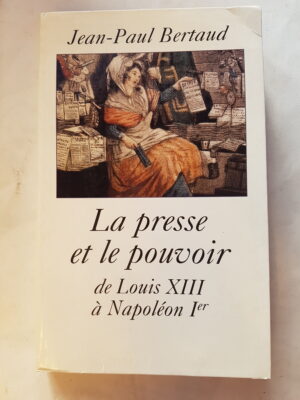 La presse et le pouvoir