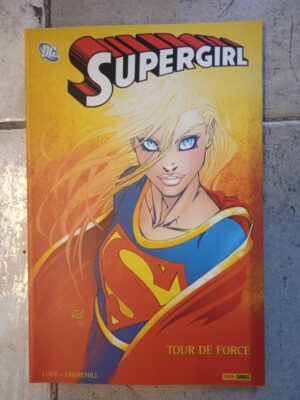 Supergirl (DC Heroes) n°1 - Tour de force