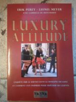 Luxury attitude