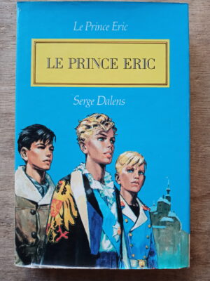 Le Prince Éric - Le Prince Éric II