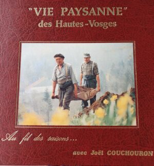 Vie Paysanne des Hautes-Vosges