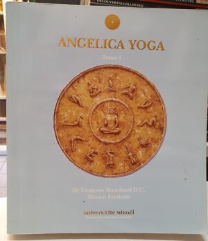 Angelica Yoga Tome 1