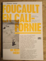 Foucault en Californie – Un récit inédit