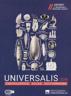 Universalis 2018 - Encyclopédie, Atlas, Dictionnaire