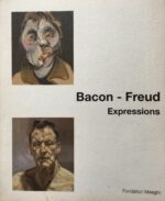 Bacon – Freud – Expressions