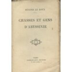 Chasses & Gens d’Abyssinie