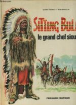 Sitting Bull- Le Grand Chef Sioux