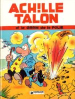 Achille Talon 19 – et le grain de la folie