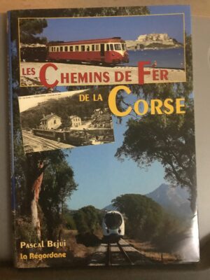 Les chemins de fer de la Corse