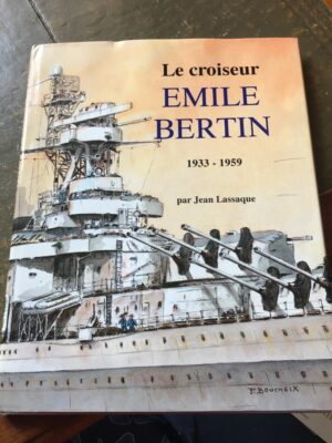 Le Croiseur Émile Bertin 1933-1959