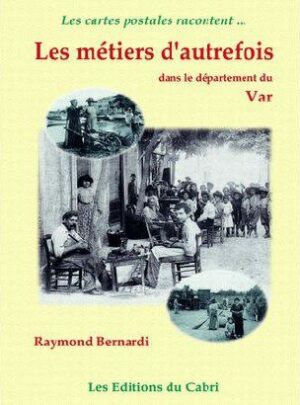 Les cartes postales racontent les métiers d'autrefois dans le Var