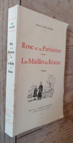 Rose Et Sa Parisienne / Les Mailles Du Réseau