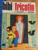 Bibi Fricotin n°53, Bibi Fricotin et le secret de la momie