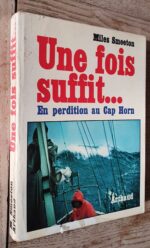 Une Fois suffit… En perdition au Cap Horn