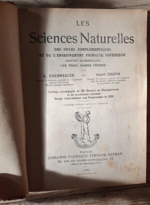 Les Sciences Naturelles Des Cours Complémentaires Et De L'enseignement Primaire Supérieur- Eisenmenger Et Coupin -