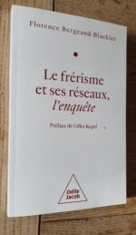 Le Frérisme et ses réseaux, l’enquête