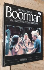 Boorman – Un visionnaire en son temps