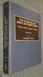 The Glenn Miller Army Air Force Band : Sustain The Wings Vol. 2 Scripts Et Autres