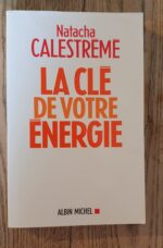 La clé de votre énergie