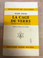 La cage de verre.