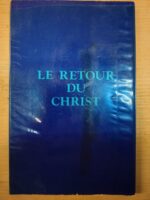 Le retour du Christ.