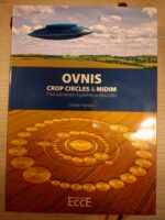 Ovnis, Crop circles & midim, Phénomènes mystérieux et élucidés