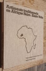 Artisanats traditionnels en Afrique noire :  Haute-Volta