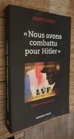 Nous Avons Combattu Pour Hitler