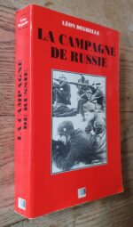 La Campagne De Russie 1941-1945