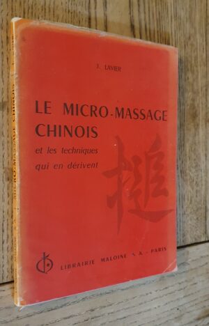 Le micro-massage chinois et les techniques qui en dérivent