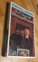 Sherlock Holmes /4 – Le crime du Docteur Watson