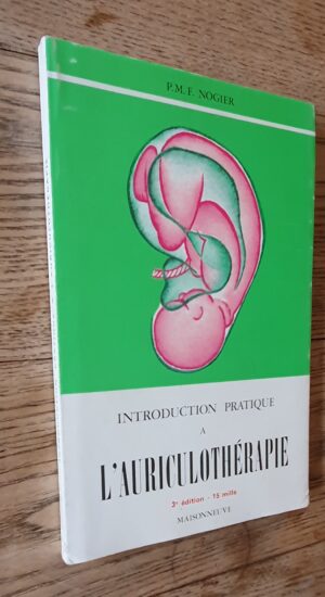 Introduction Pratique À L'auriculothérapie