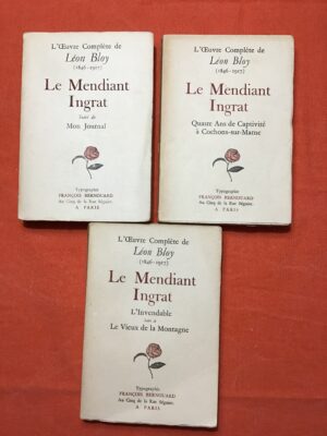 Léon BLOY/ Le Mendiant Ingrat/ 3 tomes (1894-1897 1900-1902 1905-1908) du journal/ Éditions François BERNOUARD 1948/ exemplaires numérotés 1347 sur 1755