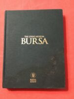 ISMAIL CENGIZ/ RAIF KAPLANOGLU/ BURSA: THE LIVING MUSEUM/ Edition  BURSA Culture Co 2010