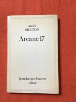 André BRETON/ ARCANE 17/ éditions Jean-Jacques PAUVERT 1971