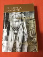PHILIPPE A. JANDROK /PANDORA V / Les vitamines, voyage autour de la vérité  (Volume II)/ Éditions AMAZON FULFILLMENT 2018