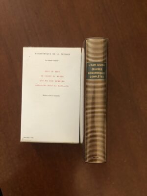 Jean GIONO/ numéro 237 de la Bibliothèque de la Pléiade/ Œuvres romanesques complètes/ Tome 2: JEAN LE BLEU, LE CHANT DU MONDE , QUE MA JOIE DEMEURE, BATAILLES DANS LA MONTAGNE / Éditions GALLIMARD 1990