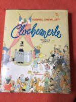 Gabriel CHEVALIER/ CLOCHEMERLE/ Illustrations de DUBOUT/ Éditions FLAMMARION 1982