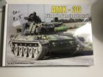 M.P.ROBINSON et Jonathan CANY/ AMX-30/ L’épopée d’un char Français/ Éditions CANY 2014
