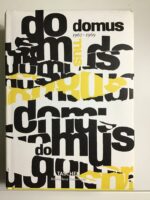 DOMUS/ 1960-1969/ Luigi SPINELLI, Stefano CASCIANI, Deyan SUDJIC/ Collection « Bibliotheca Universalis »/ Édition multilingue (Anglais, Allemand, Français)/ Éditions TASCHEN 2016