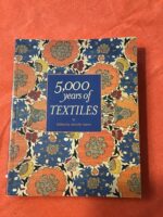 5000 years of Textiles/ Jennifer HARRIS/ BRITISH MUSÉUM PRESS & SMITHSONIAN BOOKS 2004