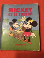 Mickey et le Trésor/ (Album Mickey numéro 7)/ Illustrations de Walt DISNEY/ Éditions HACHETTE 1934