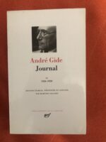 André GIDE/ Journal I / les années 1926 à 1950/ dans lesquelles figurent, à leur date: feuillets (carnets d’URSS), carnets d’Égypte, feuillets retrouvés, feuillets d’automne/ Édition établie, présentée et annotée par Martine SAGAERT/ Volume 104 de la « Bibliothèque de la Pléiade »/ Éditions NRF GALLIMARD 1997