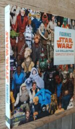 Figurines Star Wars / La collection complète et Définitive