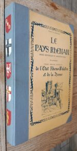 Le pays Rhenan / index historique et architectural des principales villes, abbayes, châteaux de l’état Rheno-Palatin et de la Hesse
