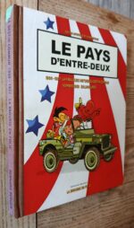 La fabuleuse histoire du Destin Commun 1950-1957 / Livre 2 : Le pays d’entre-deux